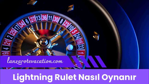 Lightning Rulet Nasıl Oynanır
