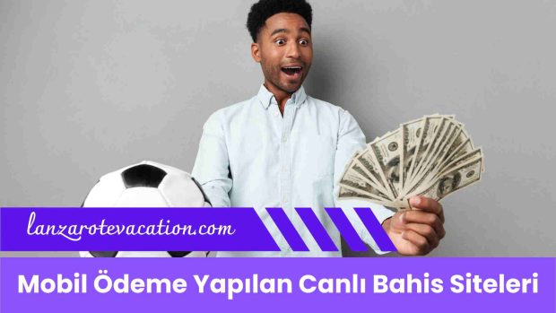 Mobil Ödeme Yapılan Canlı Bahis Siteleri